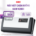 Máy Hút Chân Không KAW K280C – Tự Động, Hút Khô & Ướt, Không Kén Túi, Hàn Nhanh, Thiết Kế Nhỏ Gọn