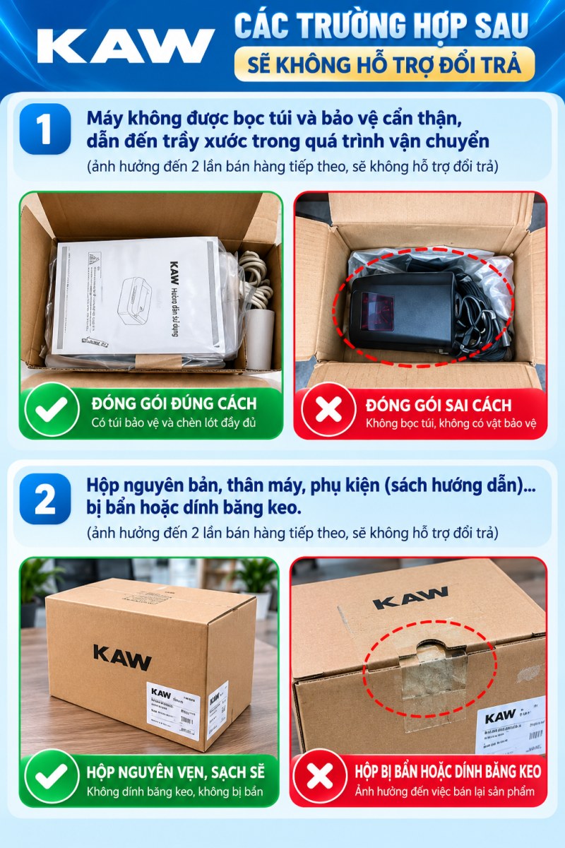 Các trường hợp không hỗ trợ đổi trả máy quét mã vạch KAW