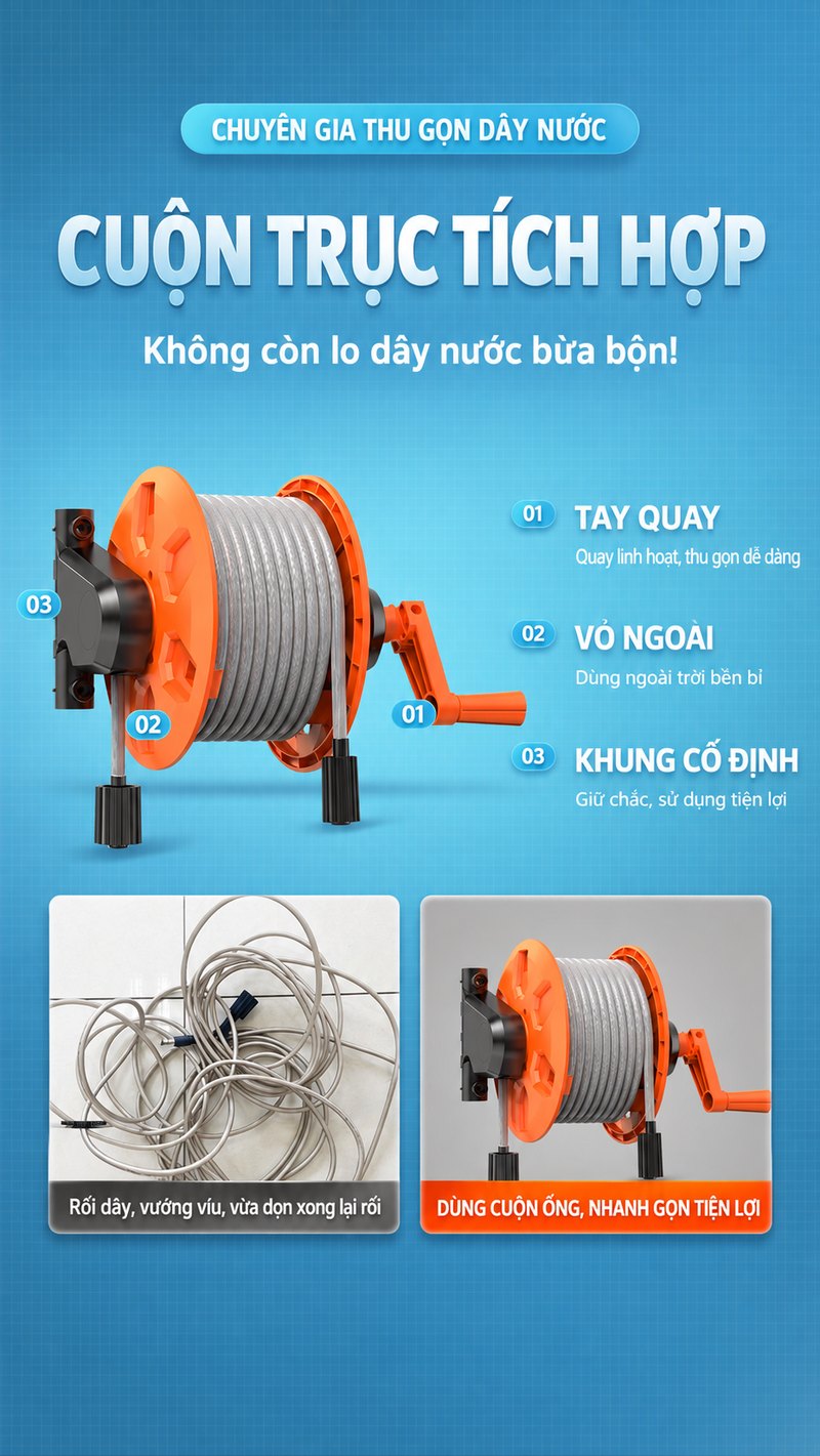 Cuộn trục tích hợp, không còn lo dây nước bừa bộn