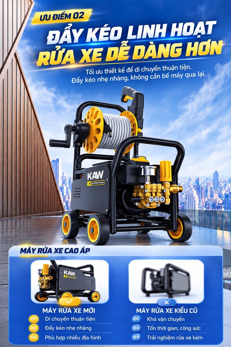 Đẩy kéo linh hoạt, rửa xe dễ dàng hơn